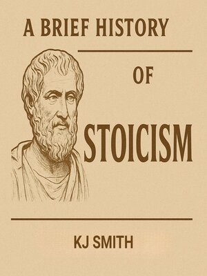 cover image of A Brief History of Stoicism
